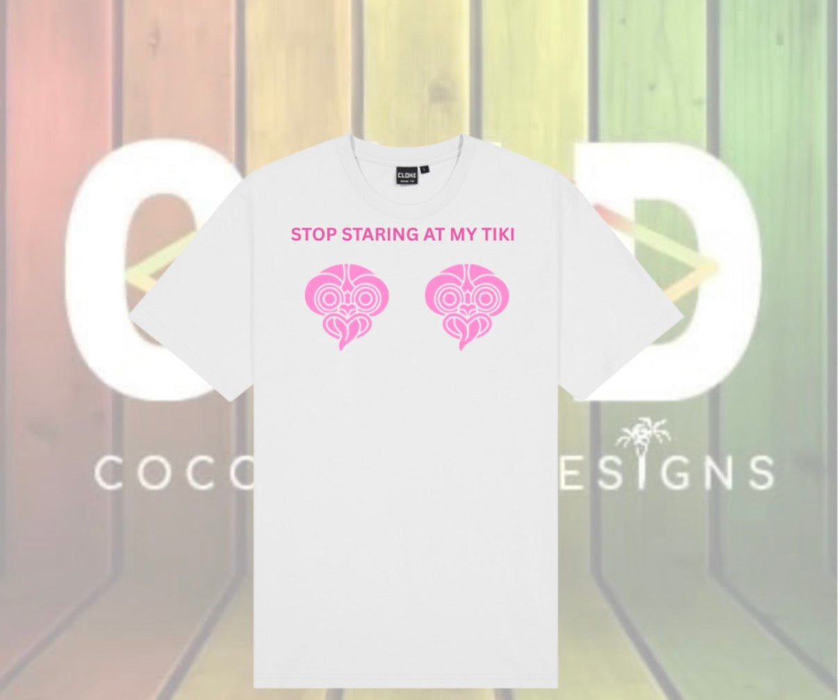 ‘Stop staring at my tiki’ Tee