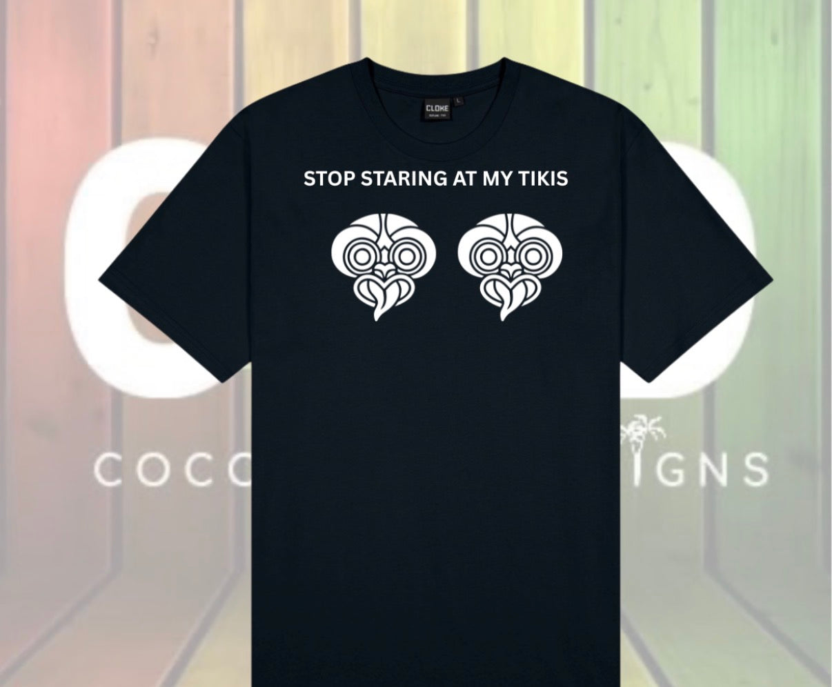 ‘Stop staring at my tiki’ Tee