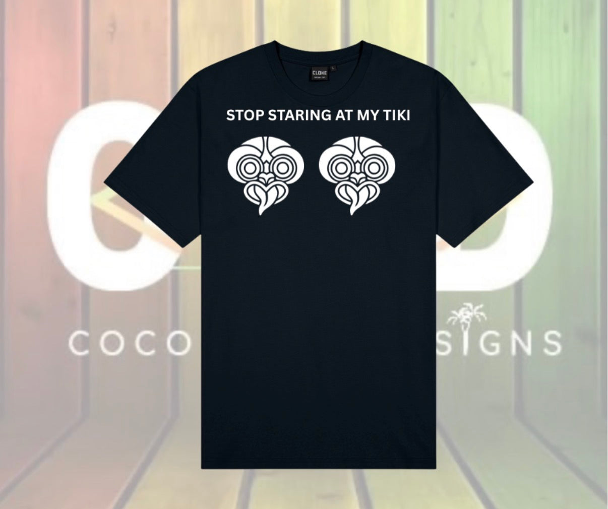‘Stop staring at my tiki’ Tee