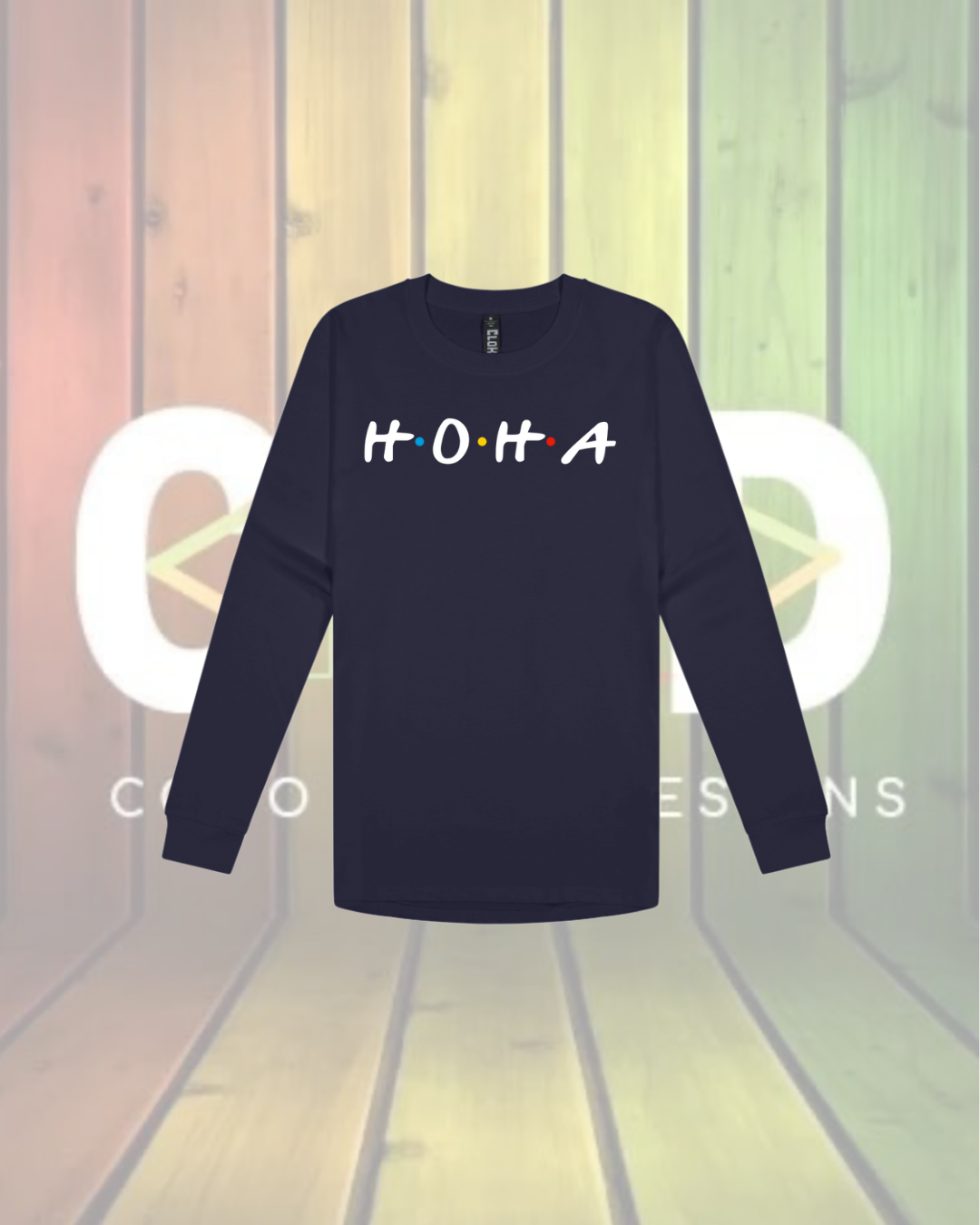 Long Sleeve HOHA tees