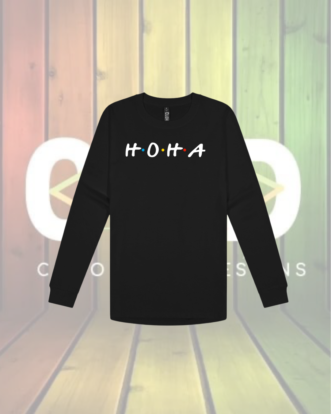 Long Sleeve HOHA tees