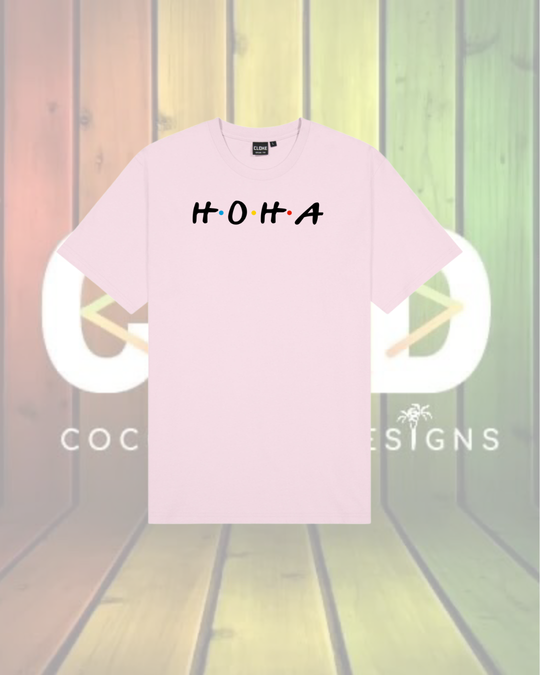 H.O.H.A Tees
